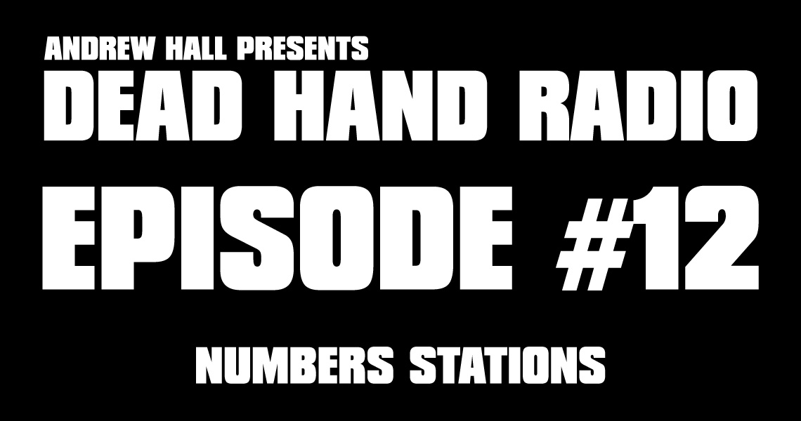 NUMBERS STATIONS DEAD HAND RADIO