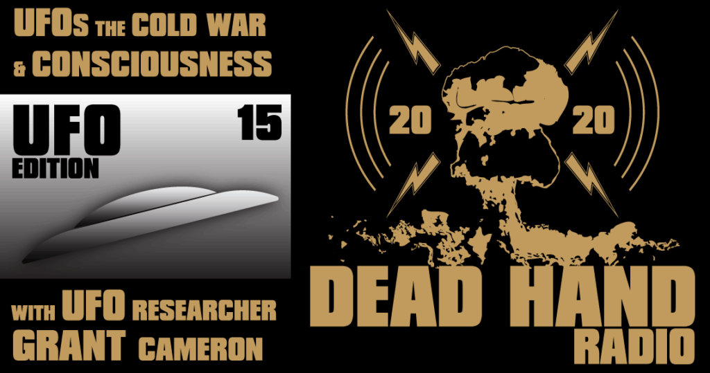 UFOs THE COLD WAR & CONSCIOUSNESS